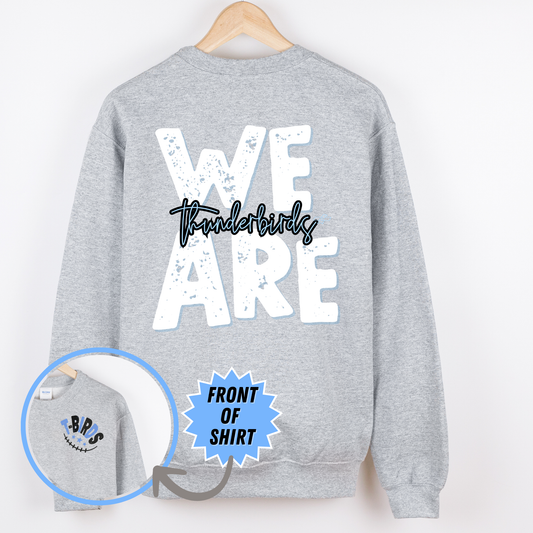 Thunderbirds We Are Crewneck Sweatshirt