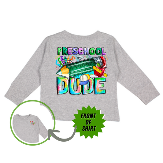 Preschool Dude Toddler Long-Sleeved Tee