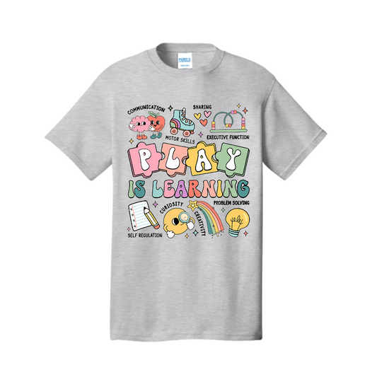Play is Learning Tee