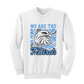 We are the T-Birds Crewneck Sweatshirt